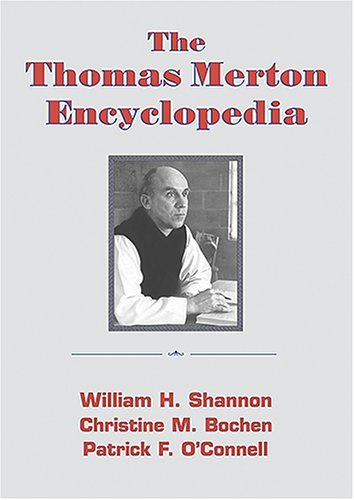 The Thomas Merton Encyclopedia [Paperback]