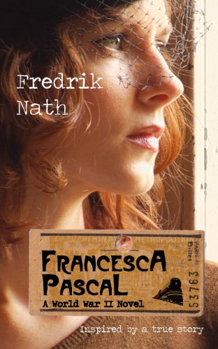 Francesca Pascal A World War Ii Drama (world War Ii Adventure) [Paperback]