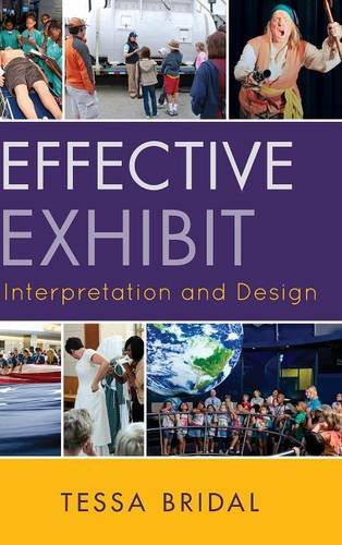 Effective Exhibit Interpretation and Design [Hardcover]