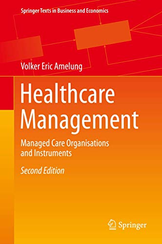 Healthcare Management Managed Care Organisations and Instruments [Hardcover]