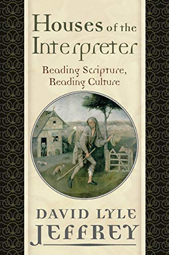 Houses Of The Interpreter Reading Scripture, Reading Culture (provost) [Paperback]