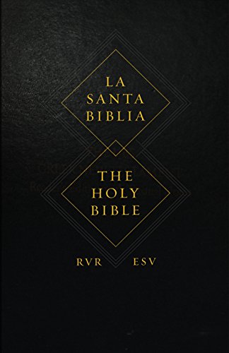 Esv Spanish/english Parallel Bible  (la Santa Biblia Rvr / The Holy Bible Esv) [Hardcover]