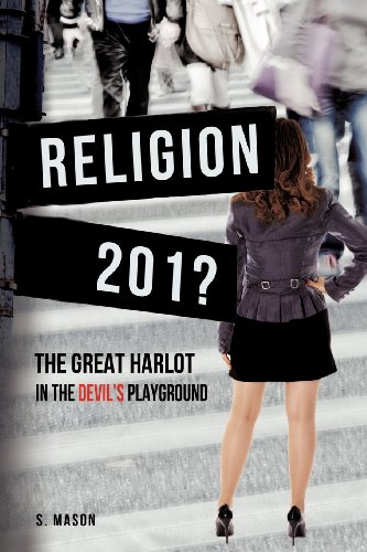 Religion The Great Harlot In The Devil's Playground [Paperback]