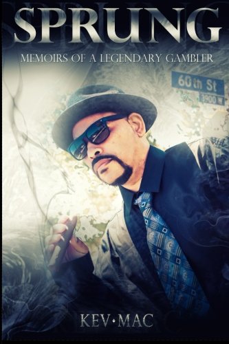 Sprung Memoirs Of A Legendary Gambler [Paperback]