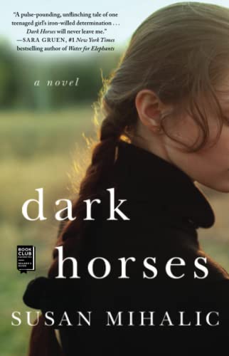 Dark Horses A Novel [Paperback]