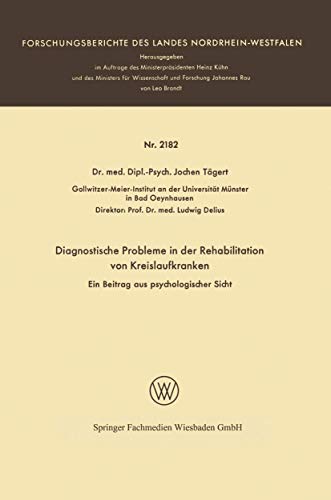 Diagnostische Probleme in der Rehabilitation von Kreislaufkranken Ein Beitrag a [Paperback]