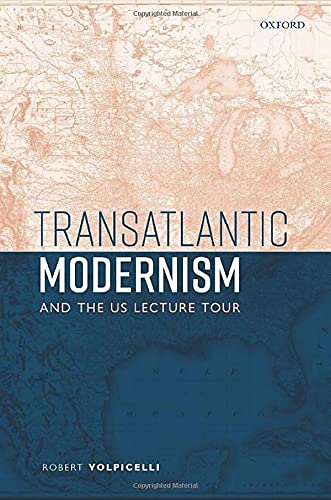 Transatlantic Modernism and the US Lecture Tour [Hardcover]