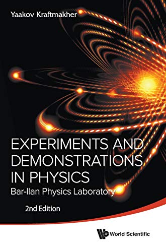 Experiments And Demonstrations In Physics Bar-Ilan Physics Laboratory (2nd Edit [Hardcover]