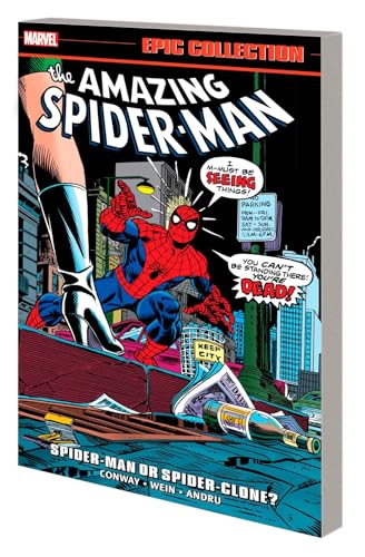 AMAZING SPIDER-MAN EPIC COLLECTION SPIDER-MAN OR SPIDER-CLONE [Paperback]