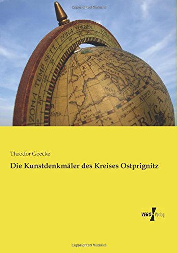 Die Kunstdenkmaler Des Kreises Ostprignitz (german Edition) [Paperback]