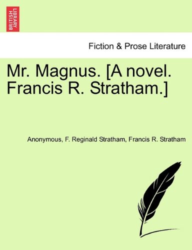 Mr Magnus [A Novel Francis R Stratham ] [Paperback]