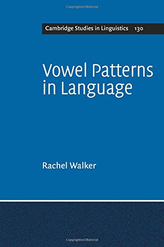 Vowel Patterns in Language [Paperback]