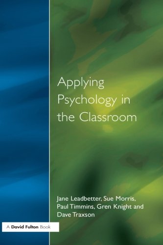 Applying Psychology in the Classroom [Paperback]