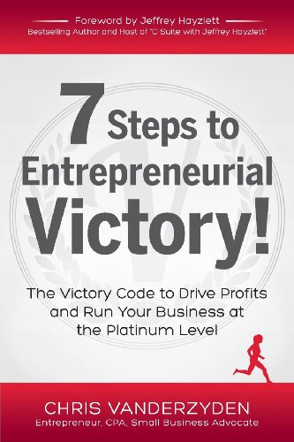 7 Steps To Entrepreneurial Victory [Paperback]