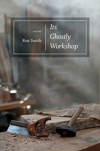 Its Ghostly Workshop Poems (southern Messenger Poets) [Paperback]