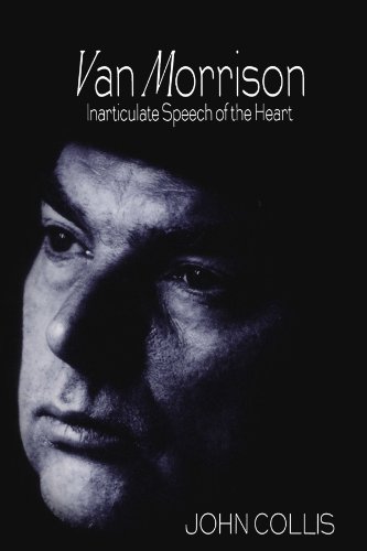 Van Morrison Inarticulate Speech of the Heart [Paperback]