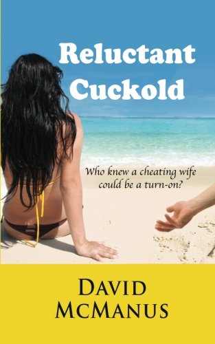 Reluctant Cuckold [Paperback]
