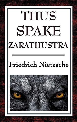 Thus Spake Zarathustra A Book For All And None [Hardcover]
