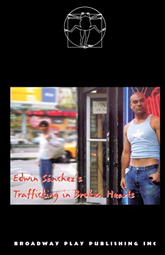 Trafficking In Broken Hearts [Paperback]