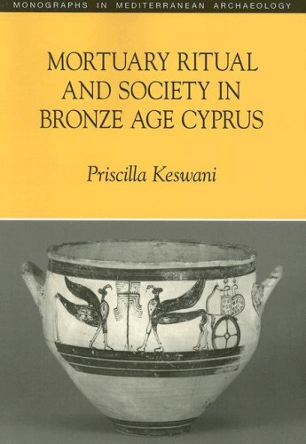 Mortuary Ritual and Society in Bronze Age Cyprus [Paperback]
