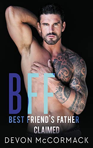Bff  Best Friend's Father Claimed [Paperback]