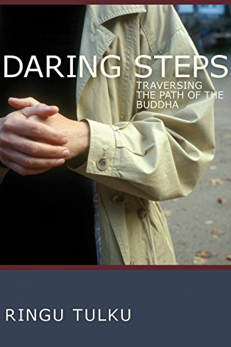 Daring Steps Traversing the Path of the Buddha [Paperback]