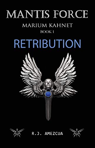 Mantis Force Retribution (marium Kahnet) [Paperback]