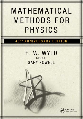 Mathematical Methods for Physics: 45th anniversary edition [Paperback]