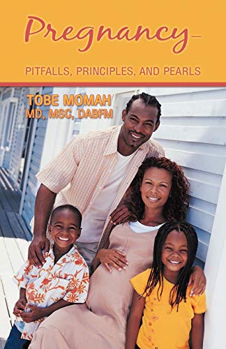 Pregnancy&mdashpitfalls, Principles, and Pearls [Paperback]