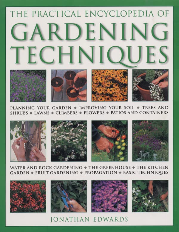 The Practical Encyclopedia of Gardening Techniques [Paperback]