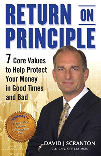 Return on Principle 7 Core Values to Help Protect Your Money in Good Times and  [Hardcover]