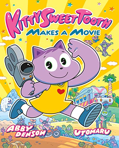 Kitty Sweet Tooth Makes a Movie [Hardcover]