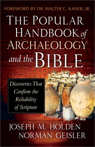 The Popular Handbook Of Archaeology And The Bible Discoveries That Confirm The  [Hardcover]