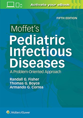 Moffet&39s Pediatric Infectious Diseases A Problem-Oriented Approach [Paperback]