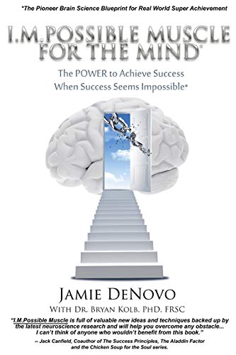 I.M.Possible Muscle For The Mind The Power To Achieve Success When Success Seem [Paperback]