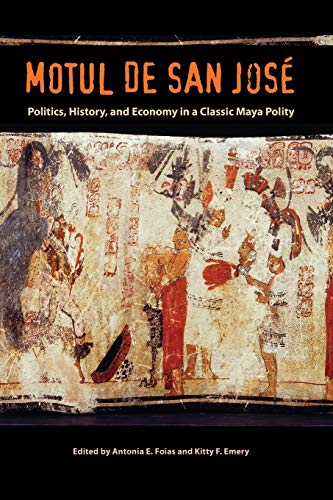 Motul De San Jos Politics, History, And Economy In A Maya Polity (maya Studies [Paperback]