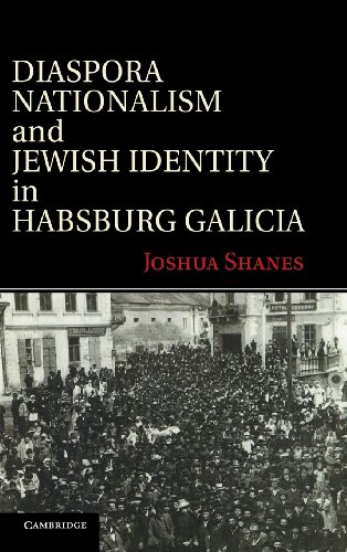 Diaspora Nationalism and Jewish Identity in Habsburg Galicia [Hardcover]