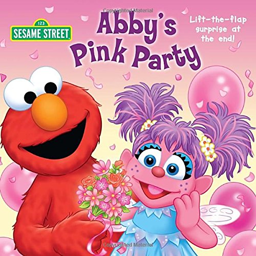 Abby's Pink Party (Sesame Street) [Board book]