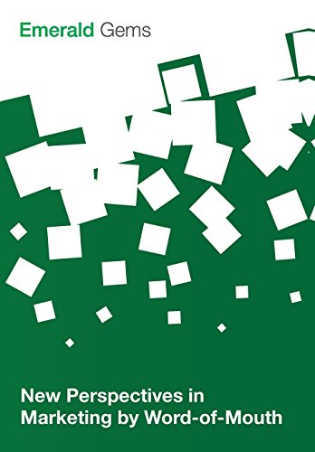 New Perspectives In Marketing By Word-Of-Mouth (emerald Gems) [Paperback]