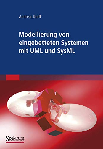 Modellierung von eingebetteten Systemen mit UML und SysML [Paperback]