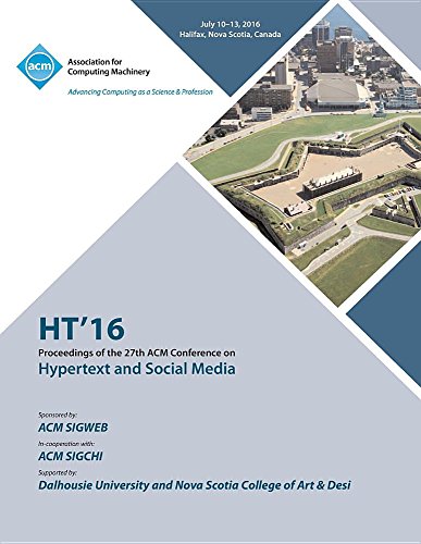 HT'16  Proceedings of the 27th ACM Conference on Hypertext and Social Media [Hardcover]