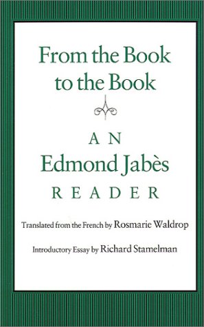 From the Book to the Book An Edmond Jab&232s Reader [Paperback]