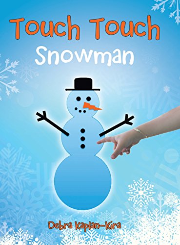 Touch Touch Snowman [Hardcover]