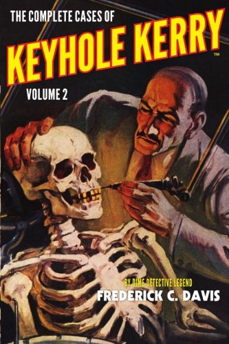 The Complete Cases Of Keyhole Kerry, Volume 2 [Paperback]