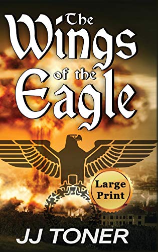 Wings of the Eagle  Large Print Hardback Edition [Hardcover]