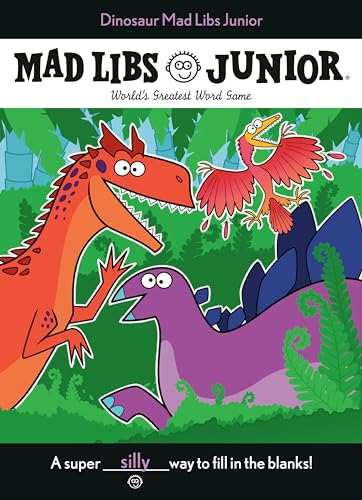 Dinosaur Mad Libs Junior World's Greatest Word Game [Paperback]