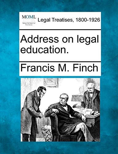 Address on legal Education [Paperback]