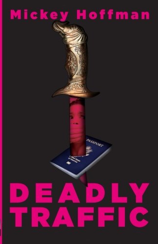 Deadly Traffic [Paperback]