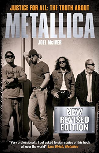 Joel McIver Justice For All - The Truth About Metallica (Revised Edition) [Paperback]