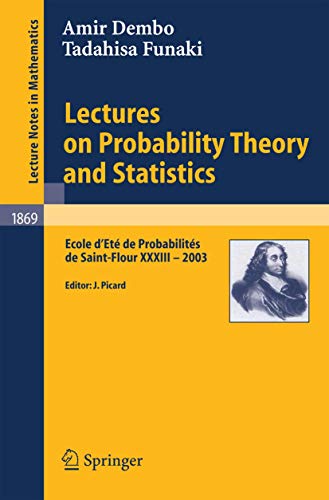 Lectures on Probability Theory and Statistics Ecole d'Et de Probabilits de Sa [Paperback]